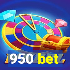 950 bet